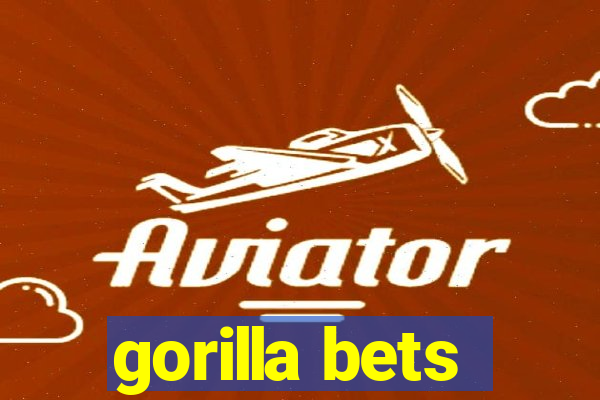 gorilla bets