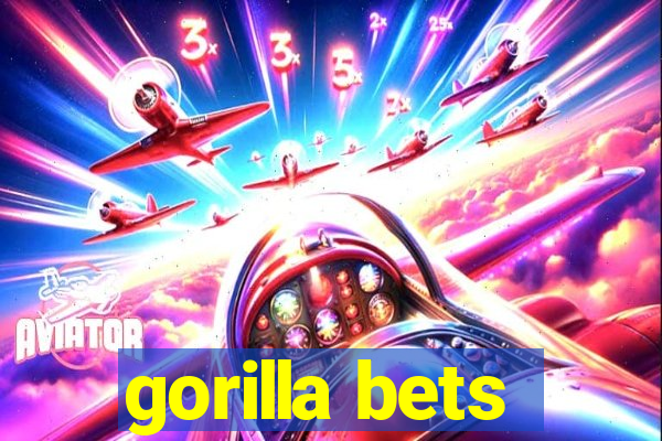 gorilla bets