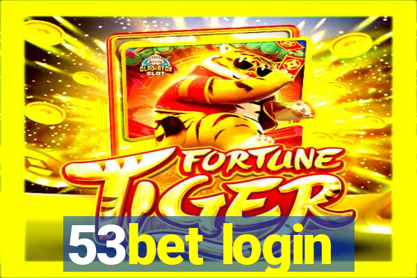 53bet login