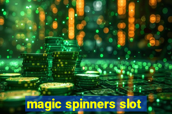 magic spinners slot