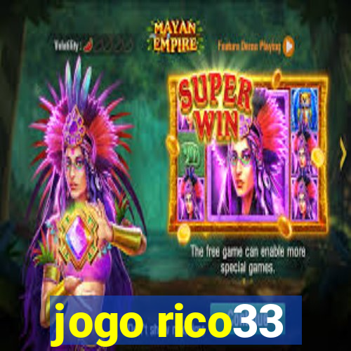 jogo rico33