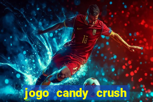 jogo candy crush paga mesmo