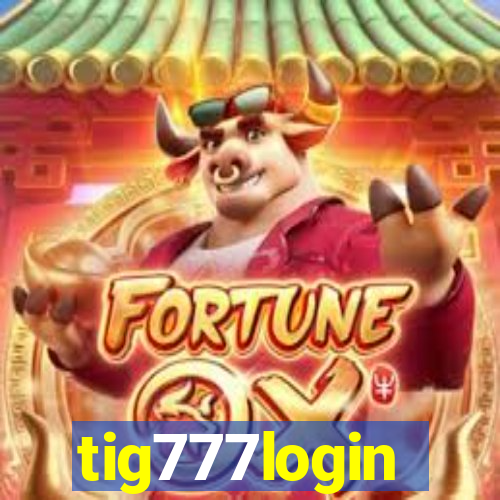 tig777login