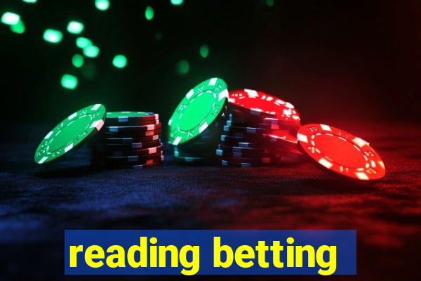 reading betting