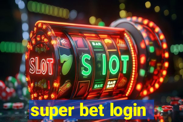 super bet login