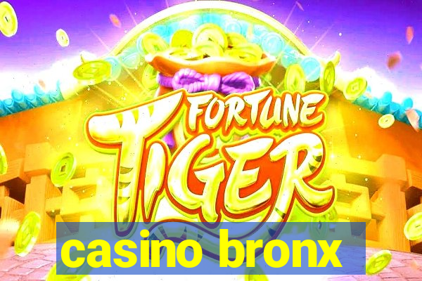 casino bronx