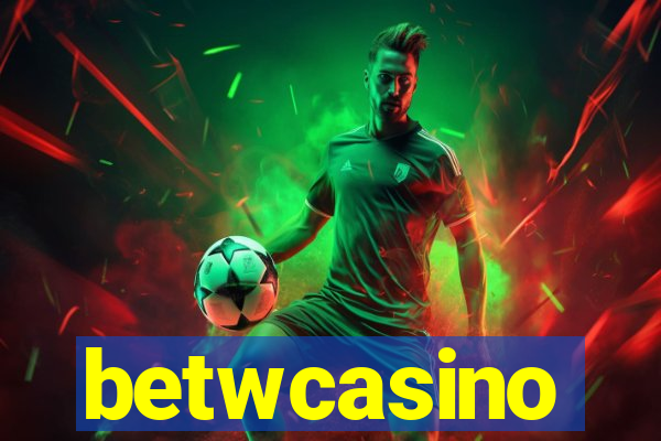 betwcasino