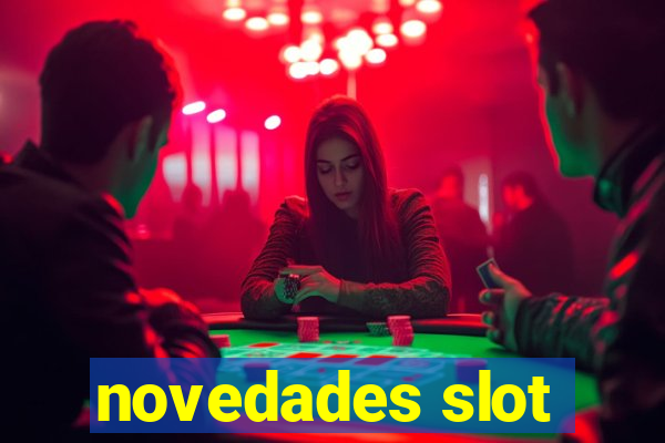 novedades slot