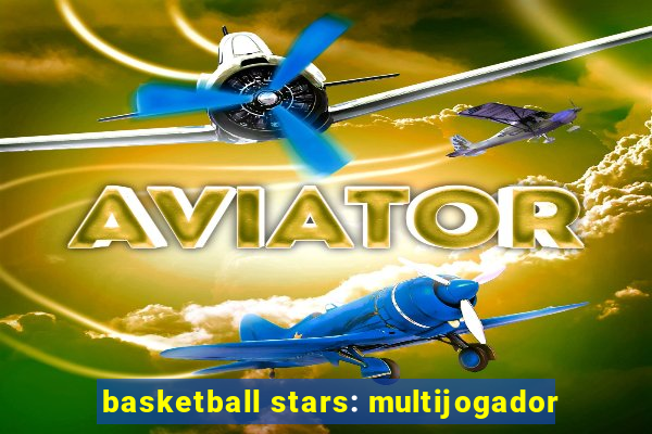 basketball stars: multijogador