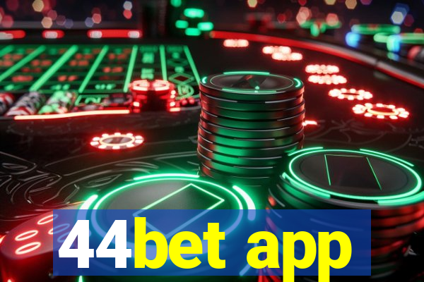 44bet app