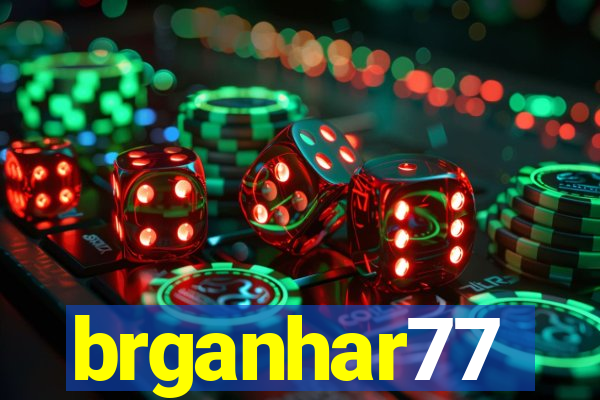 brganhar77