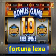 fortuna lexa