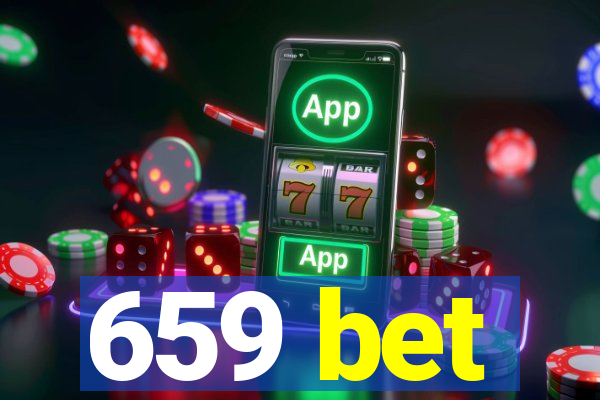 659 bet