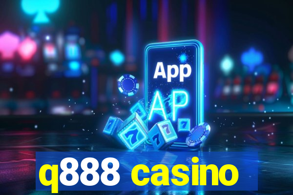 q888 casino