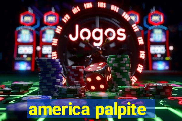 america palpite