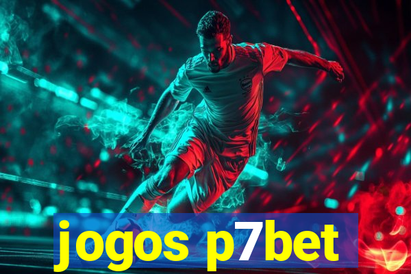 jogos p7bet