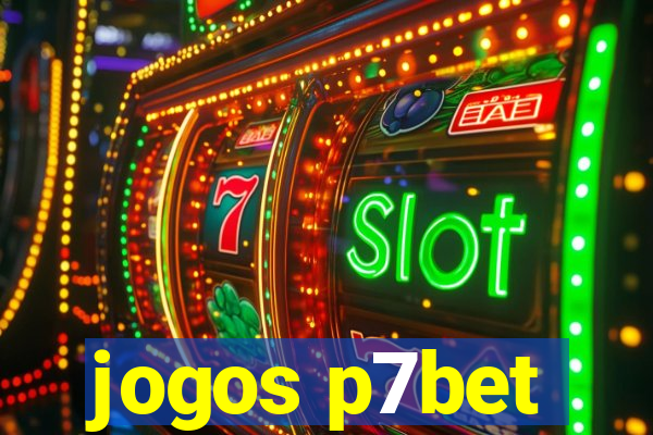 jogos p7bet