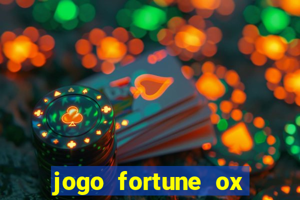 jogo fortune ox paga mesmo