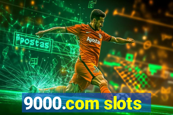 9000.com slots