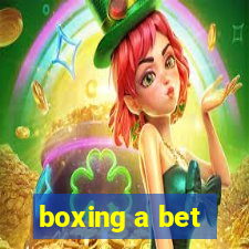 boxing a bet