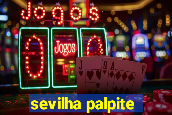 sevilha palpite