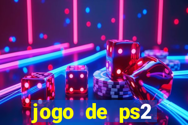 jogo de ps2 download iso