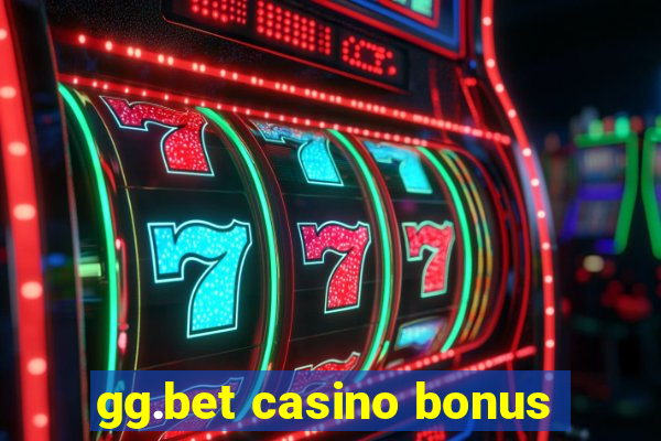 gg.bet casino bonus