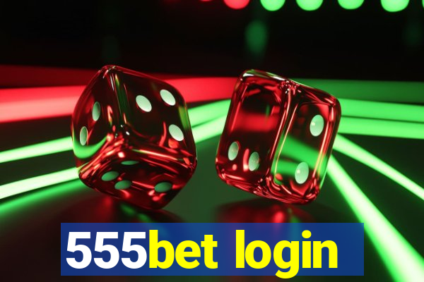 555bet login