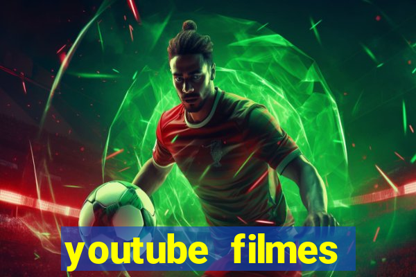 youtube filmes completos dublados gratis faroeste antigos