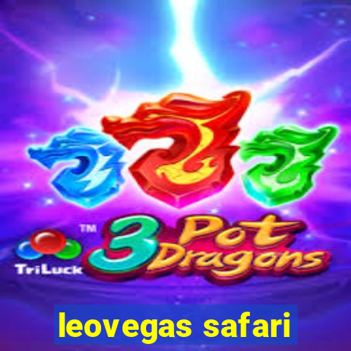 leovegas safari