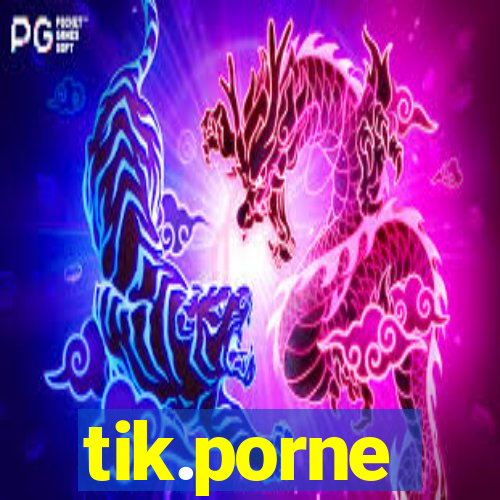 tik.porne