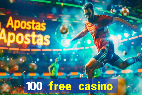 100 free casino slot games