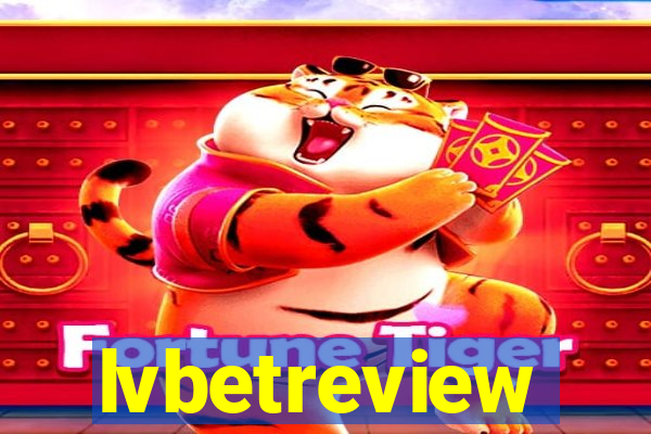 lvbetreview