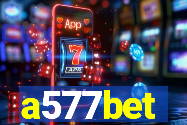 a577bet