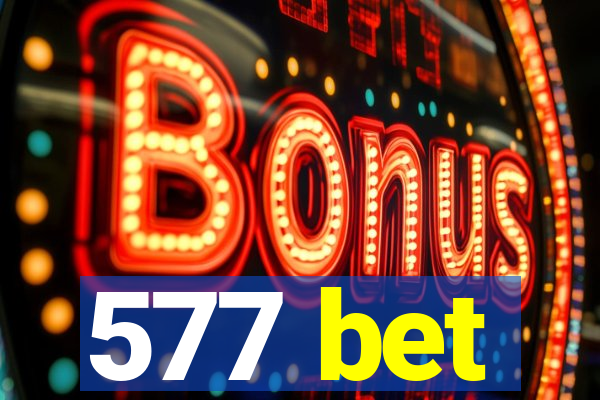 577 bet