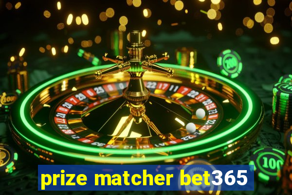 prize matcher bet365