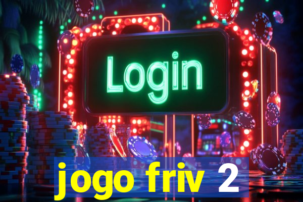 jogo friv 2