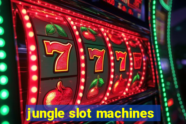 jungle slot machines