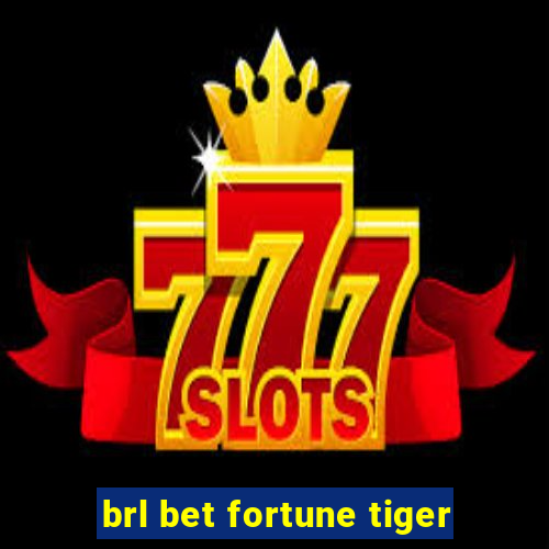 brl bet fortune tiger