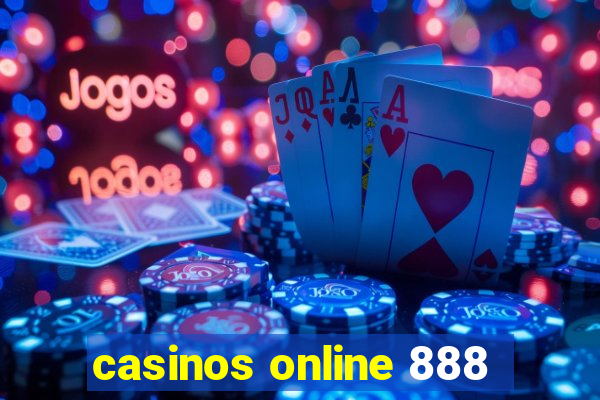 casinos online 888