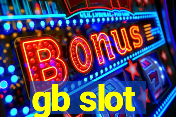 gb slot