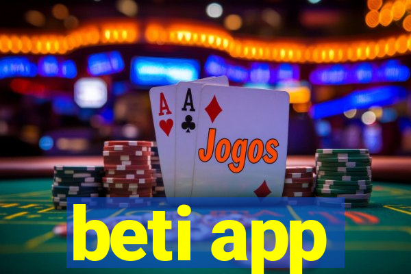 beti app