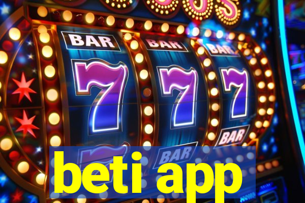 beti app