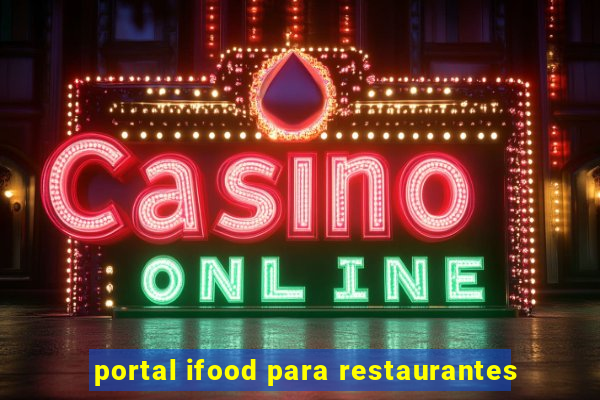 portal ifood para restaurantes