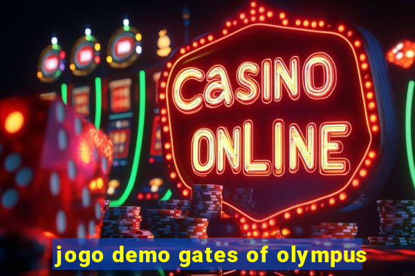 jogo demo gates of olympus