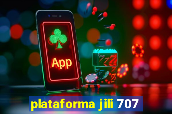 plataforma jili 707