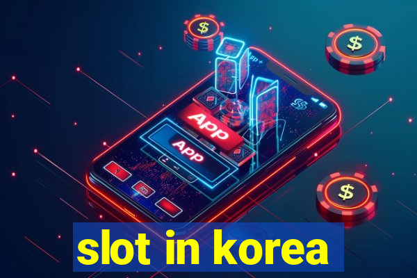 slot in korea