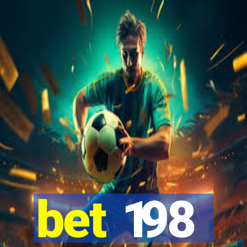 bet 198