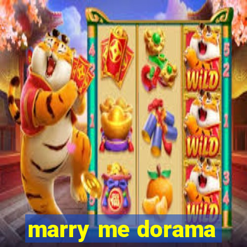 marry me dorama