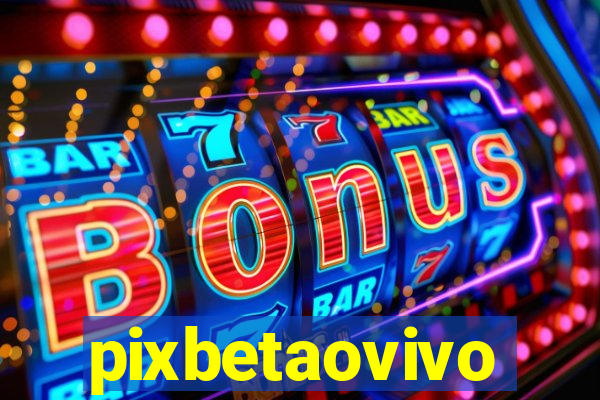 pixbetaovivo